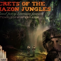 غابات الأمازون : البعثات الخطرة والكنوز الخفية